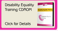 Disability Equality Training CDROM - Click for Details